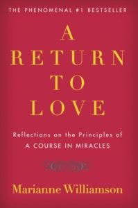 A Return to Love: Reflections on the Principles of "A Course in Miracles" cover