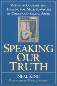 Speaking Our Truth: Voices of Courage and Healing for Male Survivors of Childhood Sexual Abuse cover