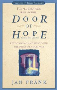 Door of Hope: Recognizing and Resolving the Pains of Your Past cover