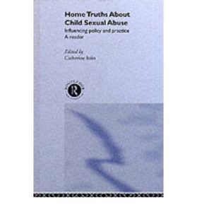 Home Truths About Child Sexual Abuse: Policy and Practice cover