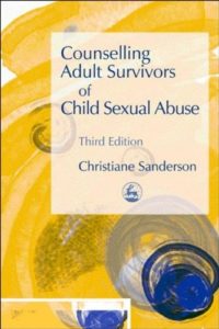 Counselling Adult Survivors of Child Sexual Abuse: Third Edition cover