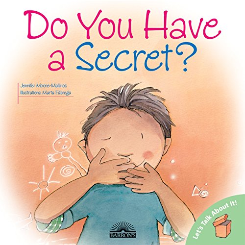 Do You Have a Secret? (Let’s Talk About It!)