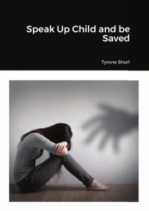 Speak Up Child and be Saved cover